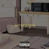 Afternoons - Single album lyrics, reviews, download