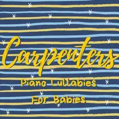 The Carpenters - Baby Lullabies Covers by Relaxing BGM Project album reviews, ratings, credits