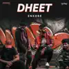 Dheet - Single album lyrics, reviews, download
