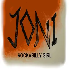 Rockabilly Girl - Single by JONI album reviews, ratings, credits