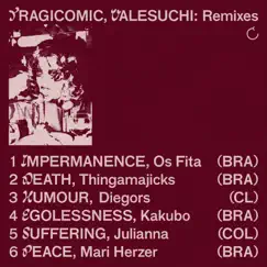 Tragicomic Remixes - EP by VALESUCHI album reviews, ratings, credits