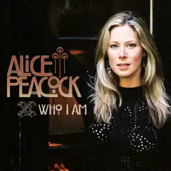 Who I Am by Alice Peacock album reviews, ratings, credits