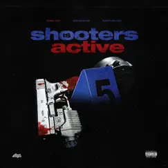Shooters Is Active (feat. Jezz Gasoline & Sleepy Hallow) - Single by Money EDD album reviews, ratings, credits