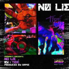No Lie - Single by Tidé album reviews, ratings, credits