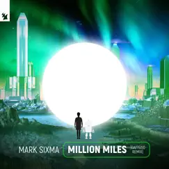 Million Miles (Gattüso Remix) - EP by Mark Sixma album reviews, ratings, credits