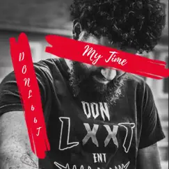 My Time - Single by DonL66t album reviews, ratings, credits
