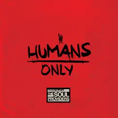 Humans Only - Single by Quentin Talley & the Soul Providers album reviews, ratings, credits