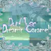 Dreamin Caramel - Single album lyrics, reviews, download