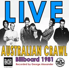 Live at Billboard 1981 by Australian Crawl album reviews, ratings, credits