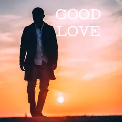 Good Love - Single by Ronald Mkiza album reviews, ratings, credits