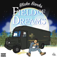 Field of Dreams by Blake Banks album reviews, ratings, credits