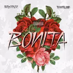Bonita (feat. Twanboyy) - Single by BR2CRAZE album reviews, ratings, credits