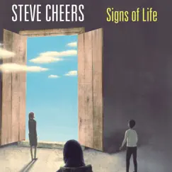 Signs of Life by Steve Cheers album reviews, ratings, credits