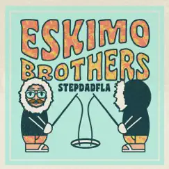 Eskimo Brothers Song Lyrics