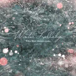 Winter Lullaby 432 Hz Vol. 1 - EP by Nika Bird Skowrońska album reviews, ratings, credits