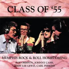 Class of '55: Memphis Rock & Roll Homecoming by Roy Orbison, Johnny Cash, Jerry Lee Lewis & Carl Perkins album reviews, ratings, credits