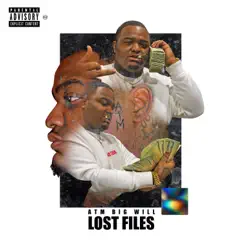 Lost Files - Single by ATM Big Will album reviews, ratings, credits