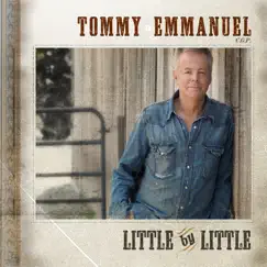 Little by Little by Tommy Emmanuel album reviews, ratings, credits