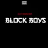 Block Boys album lyrics, reviews, download