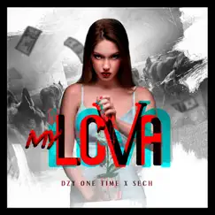 My Lova - Single by Sech & Dzy One Time album reviews, ratings, credits