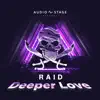 Deeper Love - Single album lyrics, reviews, download