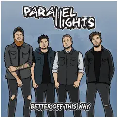 Better Off This Way Song Lyrics