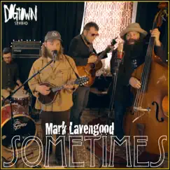 Sometimes - Single by Mark Lavengood album reviews, ratings, credits