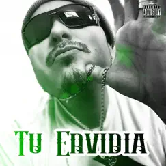 Tu Envidia (feat. Mizza & Sonny Y) - Single by Static Mr. Unbreakable album reviews, ratings, credits