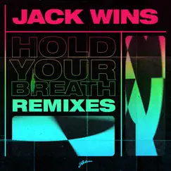 Hold Your Breath (David Puentez & Jack Wins Club Mix) Song Lyrics