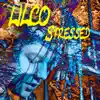 Stressed - Single album lyrics, reviews, download