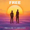 Free (feat. Liinks & Kayo) - Single album lyrics, reviews, download