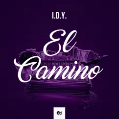 El Camino - Single by I.D.Y. album reviews, ratings, credits