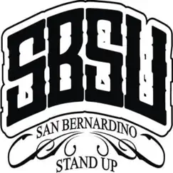San Bernardino Stand Up (feat. Select 1 & West Side Bugg) [Radio Edit] Song Lyrics