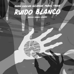 Ruido Blanco Song Lyrics