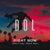 Right Now - Single album lyrics, reviews, download