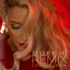 Fever Rush (Electro House Remix) Song Lyrics