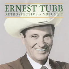 Retrospective, Vol. 2 by Ernest Tubb album reviews, ratings, credits