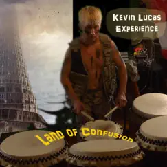Land of Confusion - Single by Kevin Lucas Experience album reviews, ratings, credits