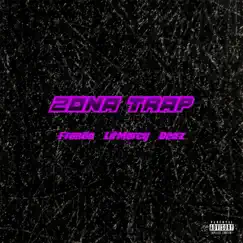 ZONA TRAP - Single by Deaz, Frando & LitMarcy album reviews, ratings, credits