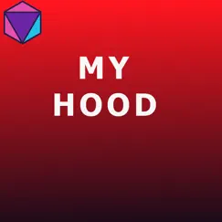 My Hood - Single by Justin Harrell Jones album reviews, ratings, credits