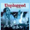 Marians Unplugged, Vol. 1 (Live) album lyrics, reviews, download