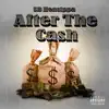 After the Cash - Single album lyrics, reviews, download