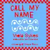 Call My Name album lyrics, reviews, download