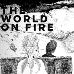 World on Fire - EP by The World on Fire album reviews, ratings, credits