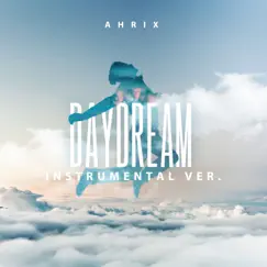 Daydream (feat. Marina Lin) [Instrumental] - Single by Ahrix album reviews, ratings, credits