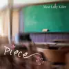 Piece - Single album lyrics, reviews, download