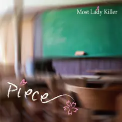 Piece - Single by Most Lady Killer album reviews, ratings, credits