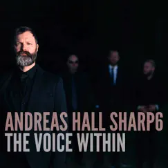 The Voice Within by Andreas Hall Sharp6 album reviews, ratings, credits
