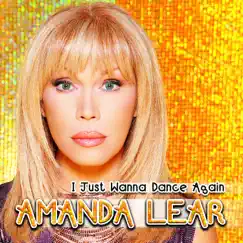 I Just Wanna Dance Again by Amanda Lear album reviews, ratings, credits