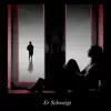 Er Schweigt - Single album lyrics, reviews, download